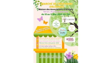 MARCHE DE CREATEURS ORLEANAIS DU 12 AU 17 MAI 2025