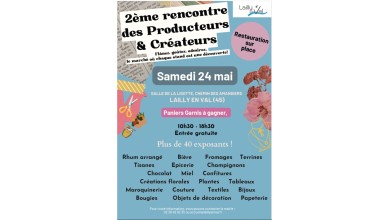 2è RENCONTRE DES PRODUCTEURS ET CREATEURS A LAILLY EN VAL LE 24 MAI